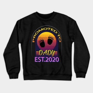 Father day promoted daddy est.2020 Crewneck Sweatshirt